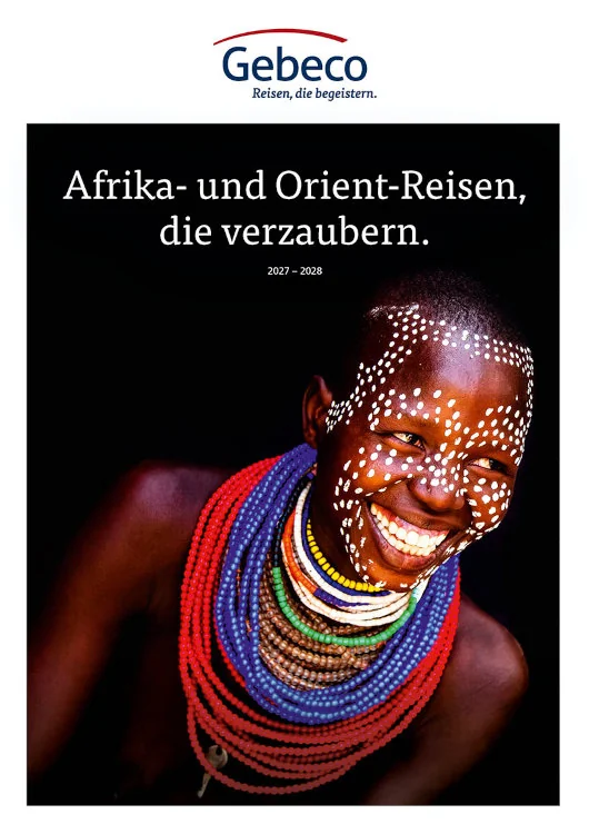2027 Gebeco Afrika- und Orient-Reisen, die verzaubern.