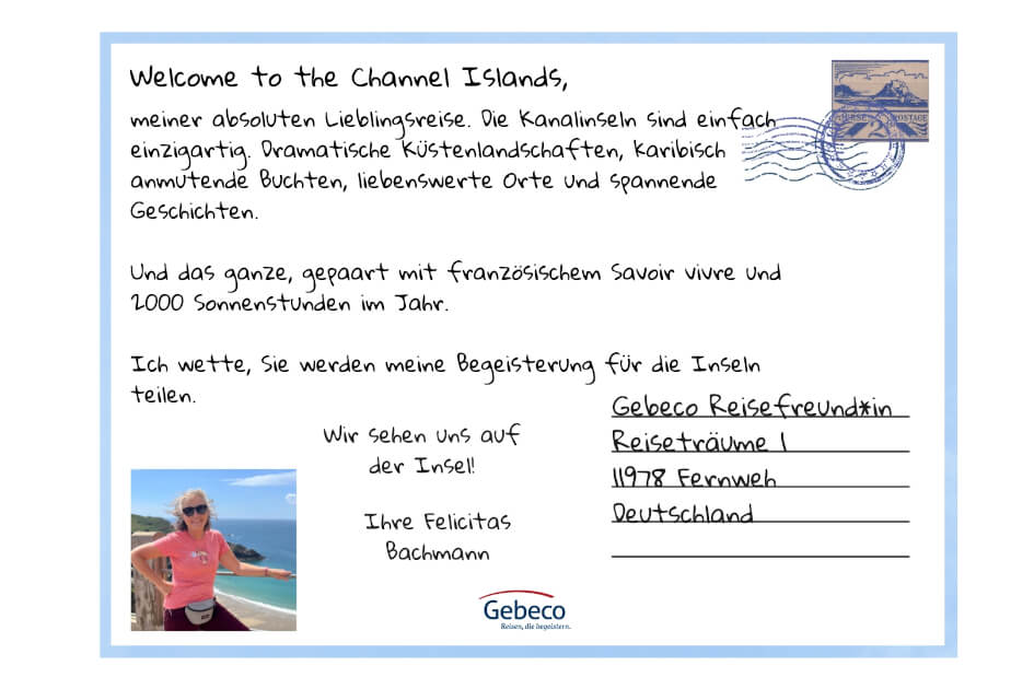 Postkarte von den einzigartigen Kanalinseln von Reiseleiterin Felicitas Bachmann. | Gebeco